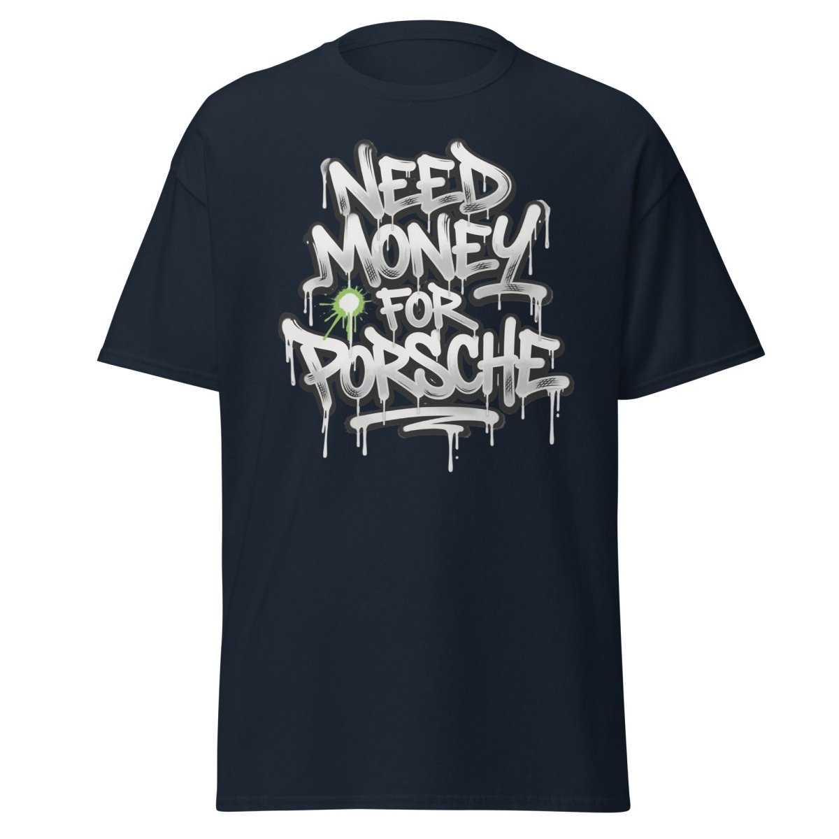 Need Money For Porsche Graffiti T-Shirt | Car Lover Tee - Navy - TeeRipple