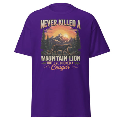 Never Killed a Mountain Lion But Choked a Cougar T-Shirt - Purple - TeeRipple