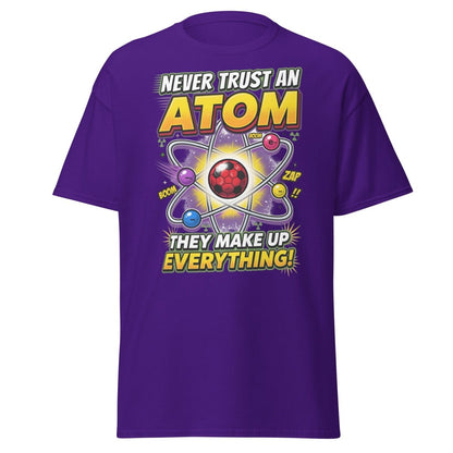 Never Trust an Atom Funny Science T-Shirt - Purple - TeeRipple