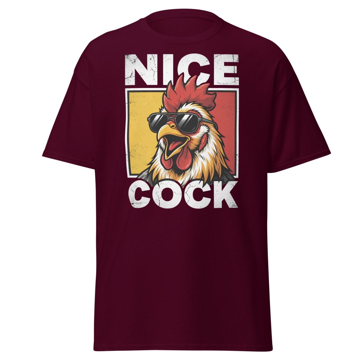 Nice Cock Funny Rooster T-Shirt – Adult Humor Tee - Maroon - TeeRipple