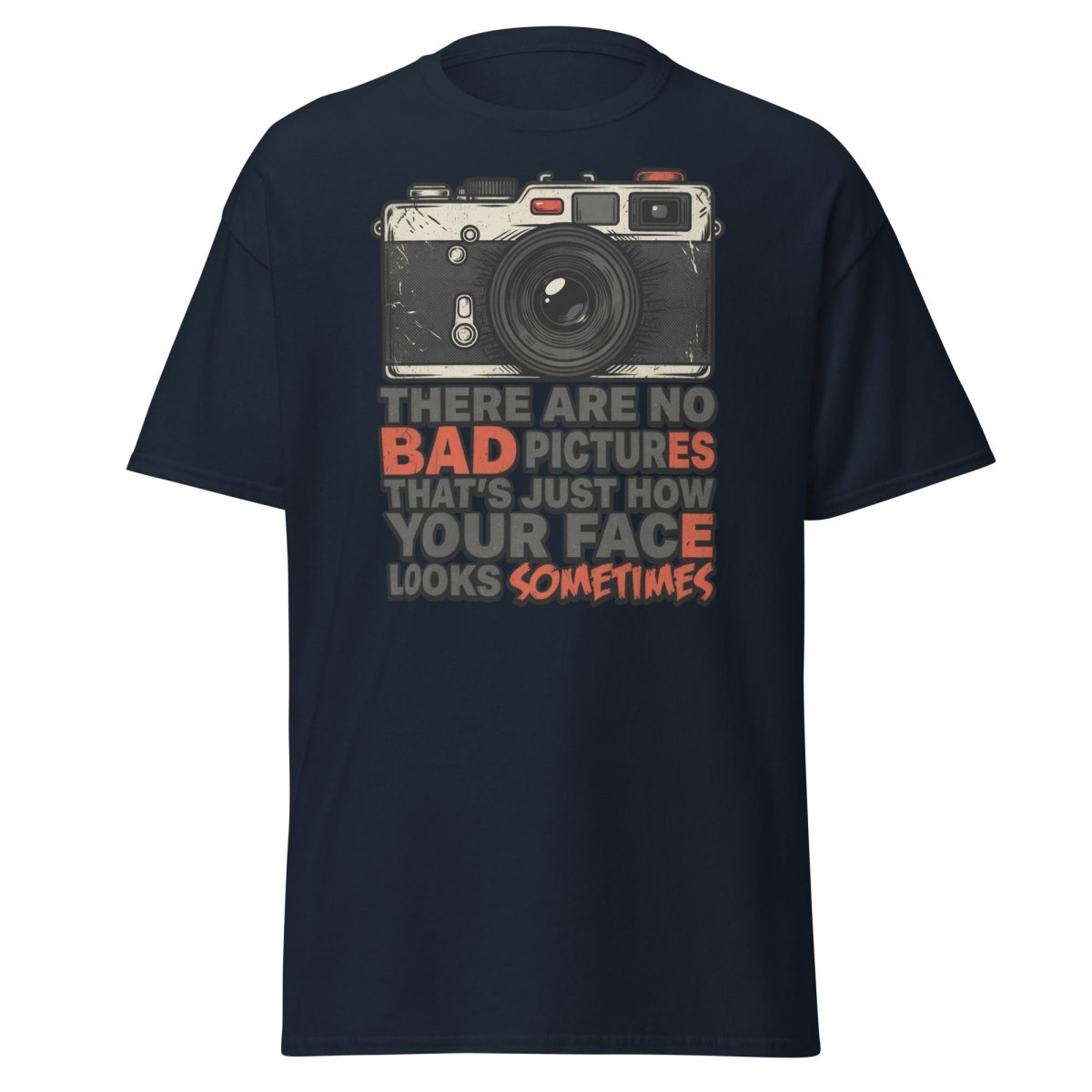 No Bad Pictures Funny Camera T-Shirt | Savage Humor Tee - Navy - TeeRipple