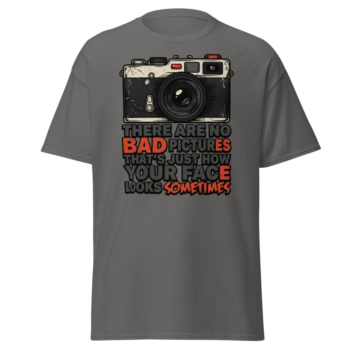 No Bad Pictures Funny Camera T-Shirt | Savage Humor Tee - Charcoal - TeeRipple