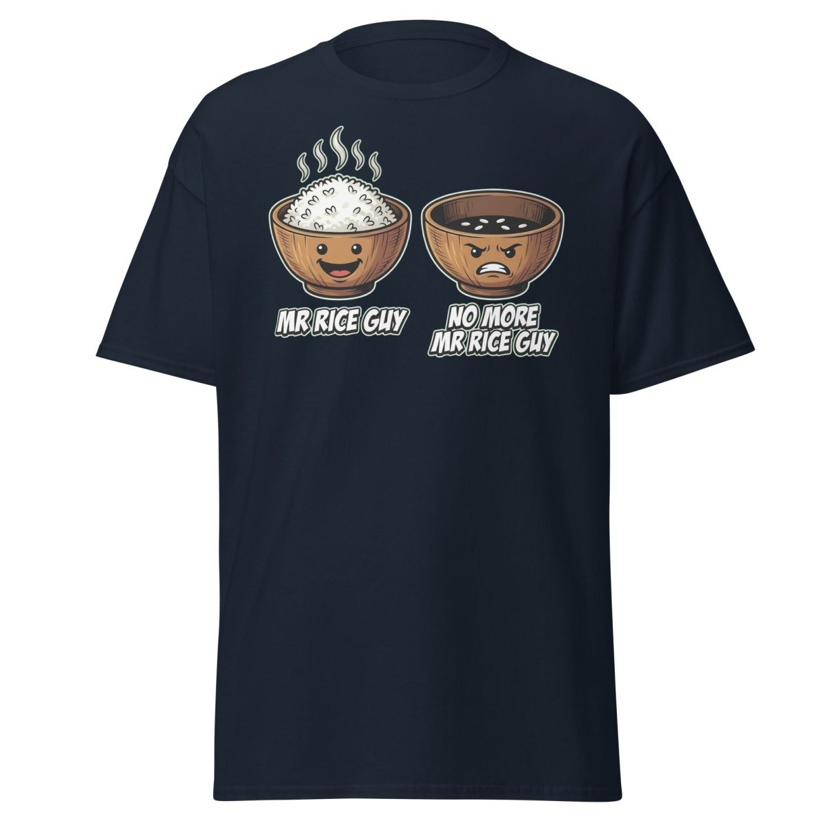 No More Mr Rice Guy Funny T-Shirt | Rice Bowl Pun Tee - Navy - TeeRipple