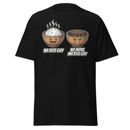 No More Mr Rice Guy Funny T-Shirt | Rice Bowl Pun Tee - Black - TeeRipple