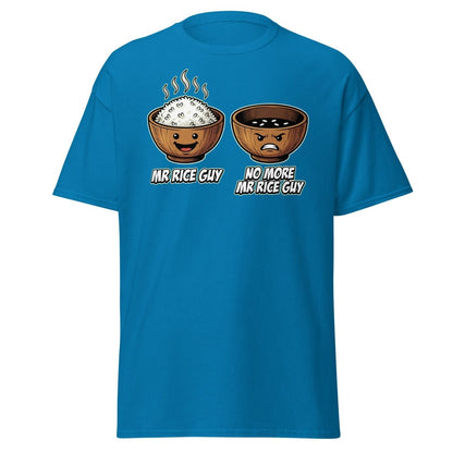 No More Mr Rice Guy Funny T-Shirt | Rice Bowl Pun Tee - Sapphire - TeeRipple