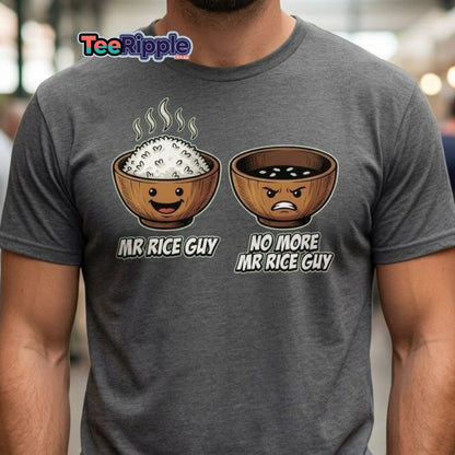 No More Mr Rice Guy Funny T-Shirt | Rice Bowl Pun Tee - Maroon - TeeRipple
