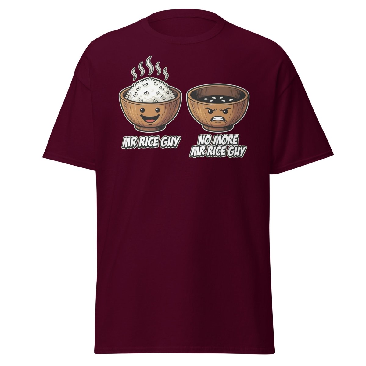 No More Mr Rice Guy Funny T-Shirt | Rice Bowl Pun Tee - Maroon - TeeRipple
