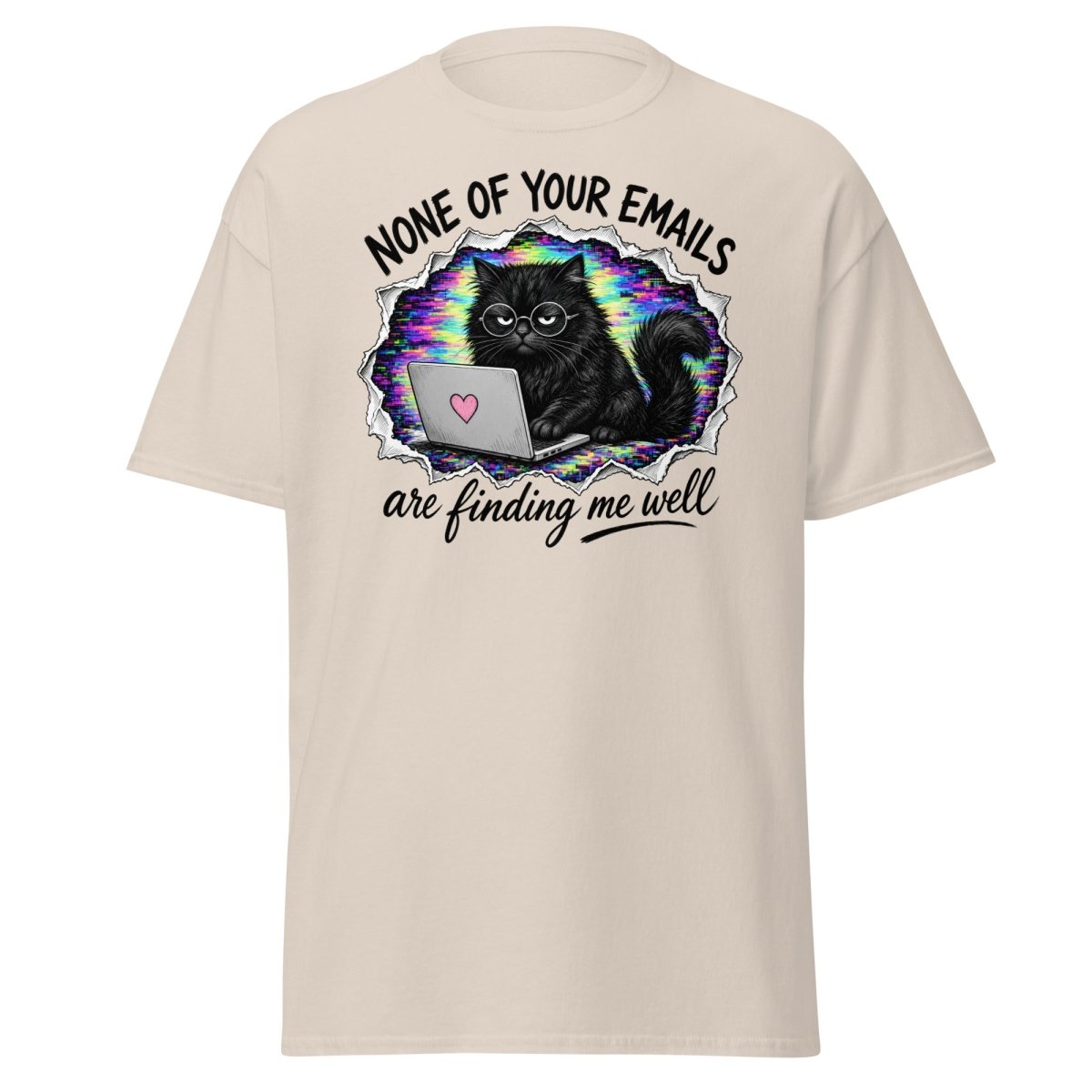 None of Your Emails Are Finding Me Well Cat Tee - Natural - TeeRipple