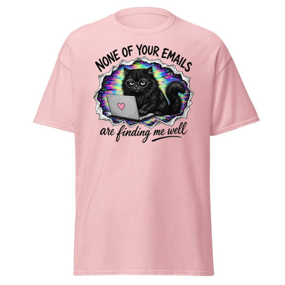 None of Your Emails Are Finding Me Well Cat Tee - Light Pink - TeeRipple