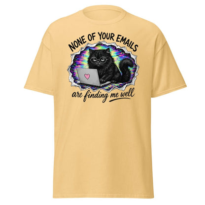 None of Your Emails Are Finding Me Well Cat Tee - Yellow Haze - TeeRipple