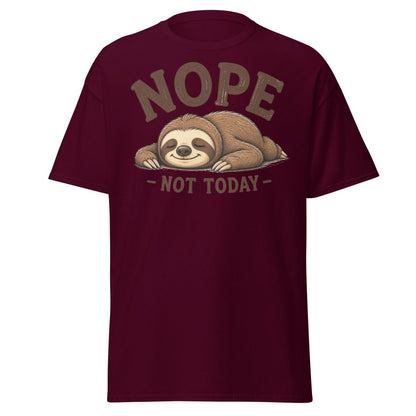 Nope Not Today Funny Sloth Tee - Maroon - TeeRipple
