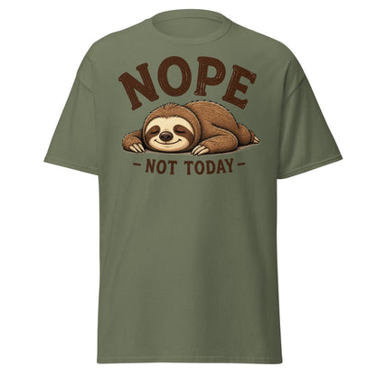 Nope Not Today Funny Sloth Tee - Military Green - TeeRipple