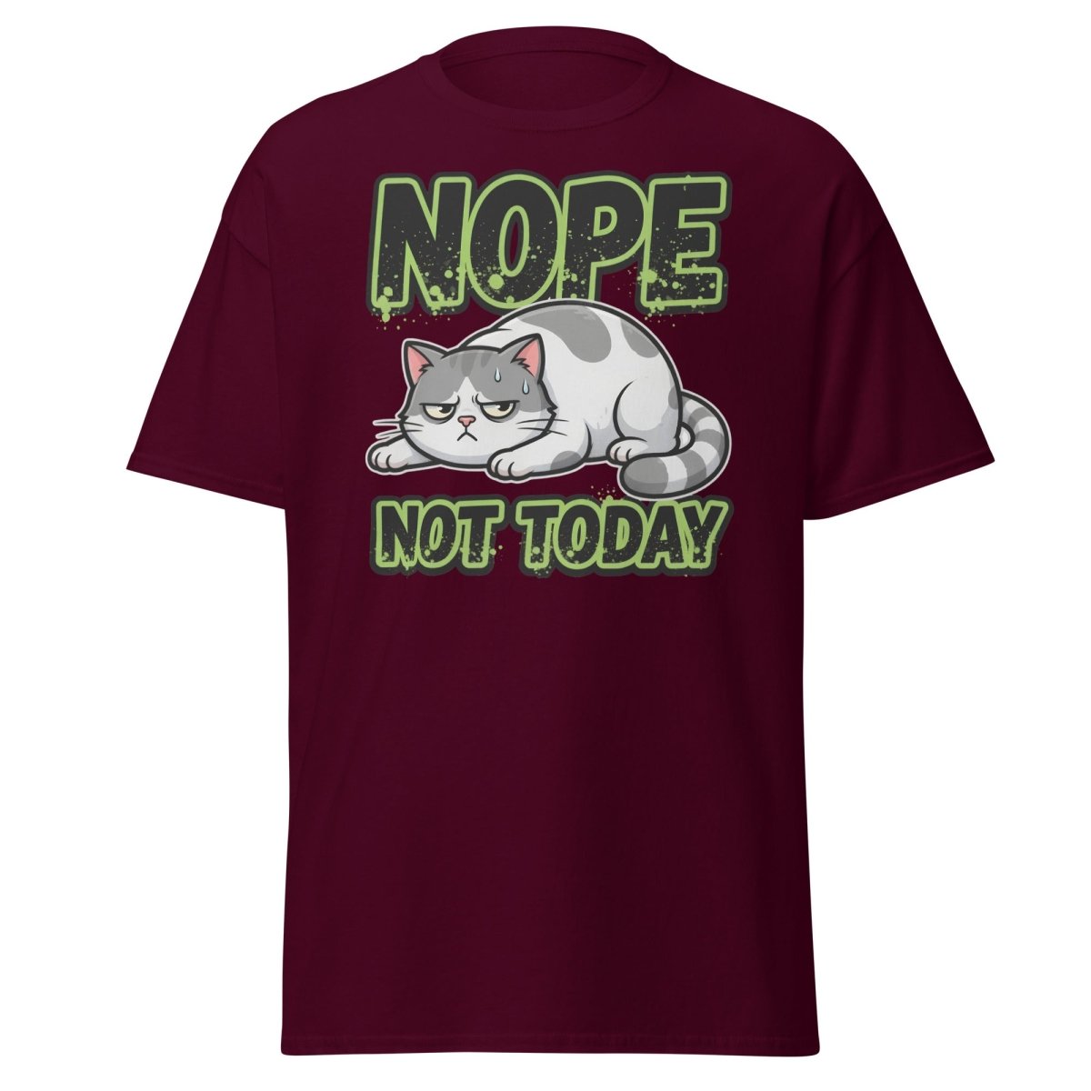 Nope Not Today Grumpy Cat T-Shirt Funny Lazy Tee - Maroon - TeeRipple
