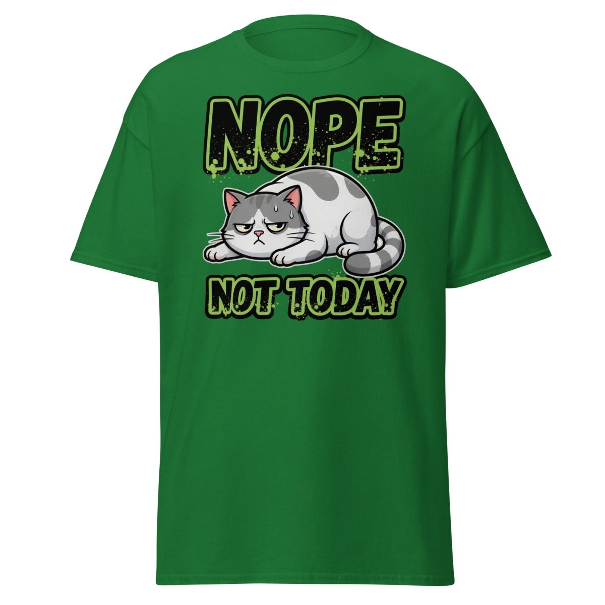Nope Not Today Grumpy Cat T-Shirt Funny Lazy Tee - Turf Green - TeeRipple