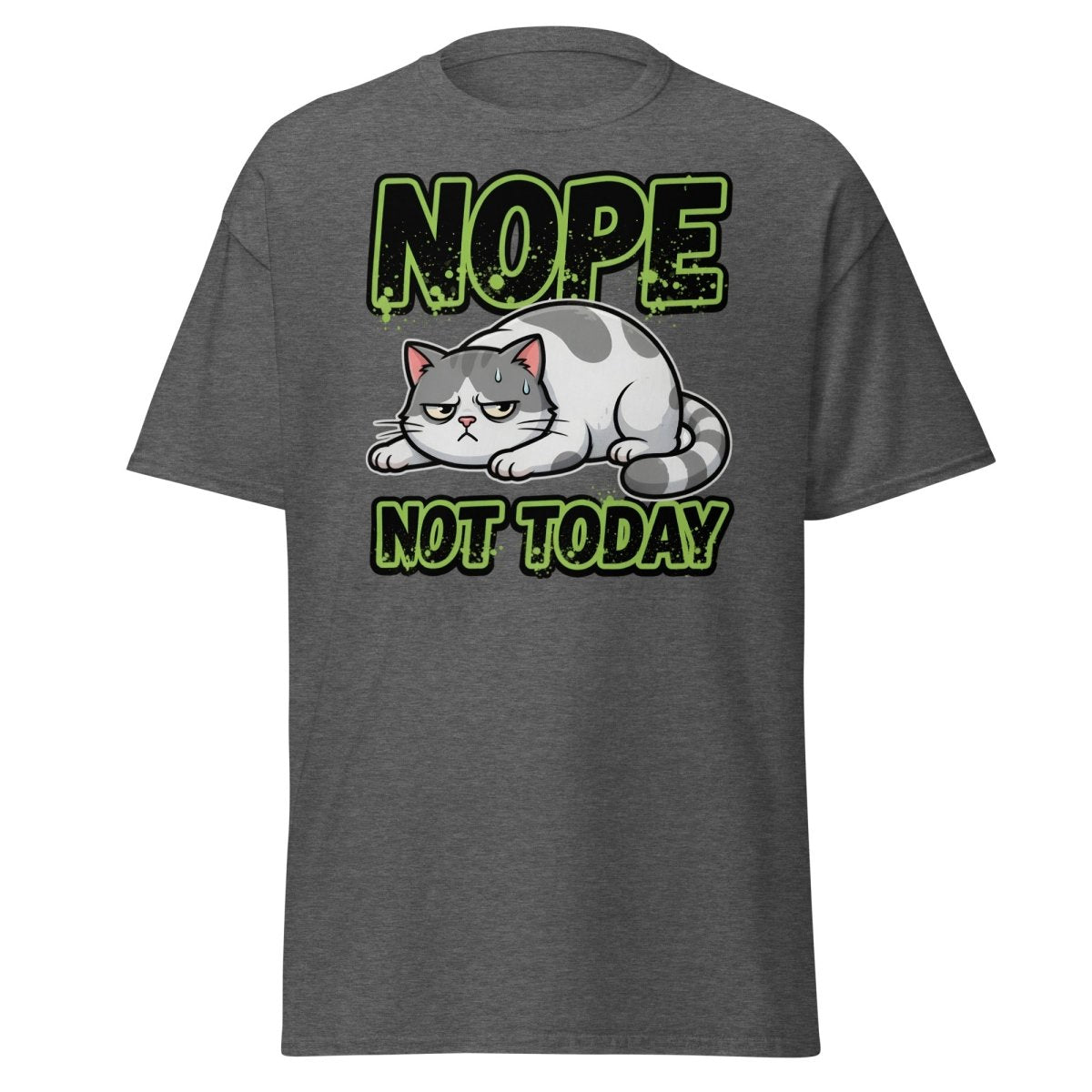 Nope Not Today Grumpy Cat T-Shirt Funny Lazy Tee - Dark Heather - TeeRipple