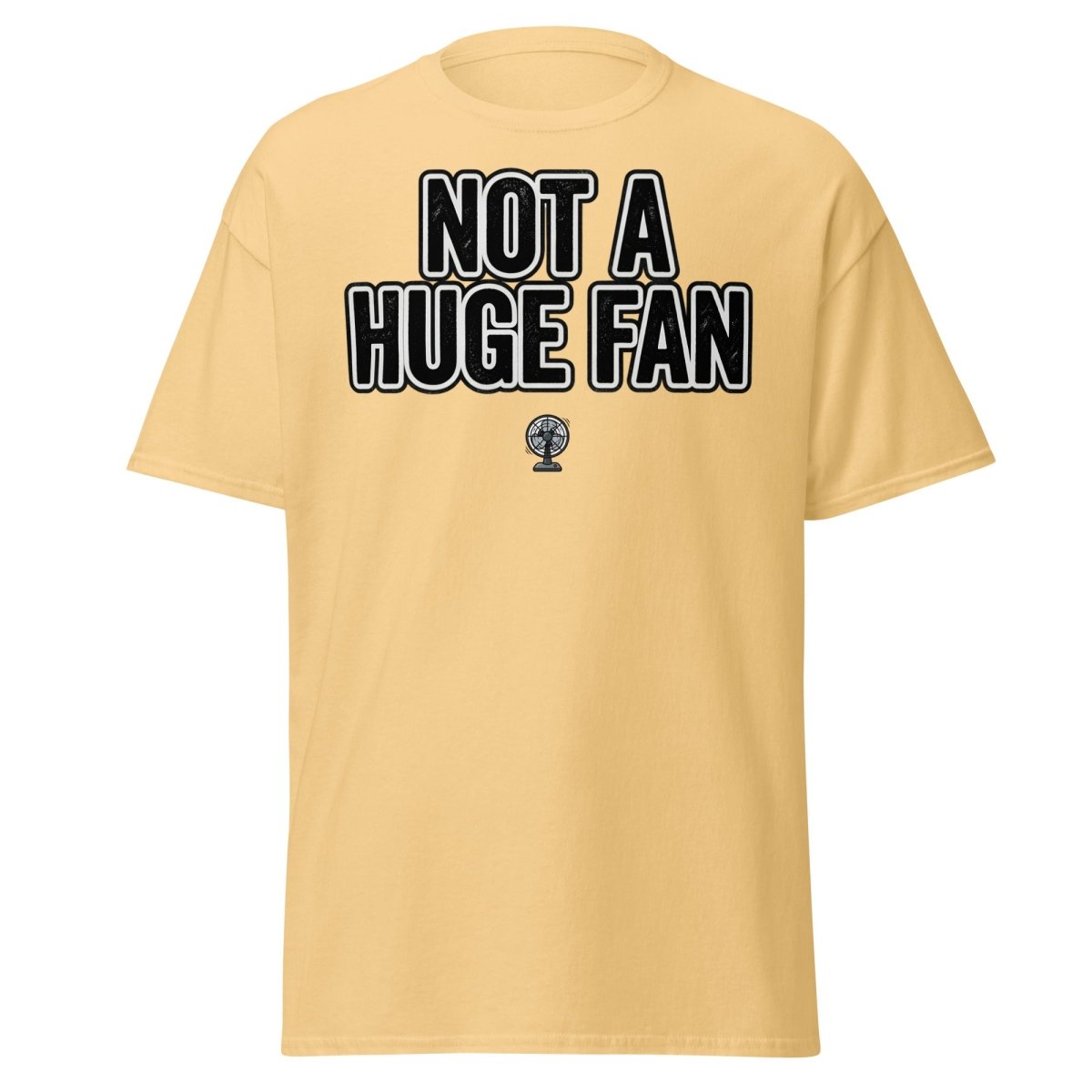 Not A Huge Fan T-Shirt – Funny Sarcastic Fan Pun Tee - Yellow Haze - TeeRipple