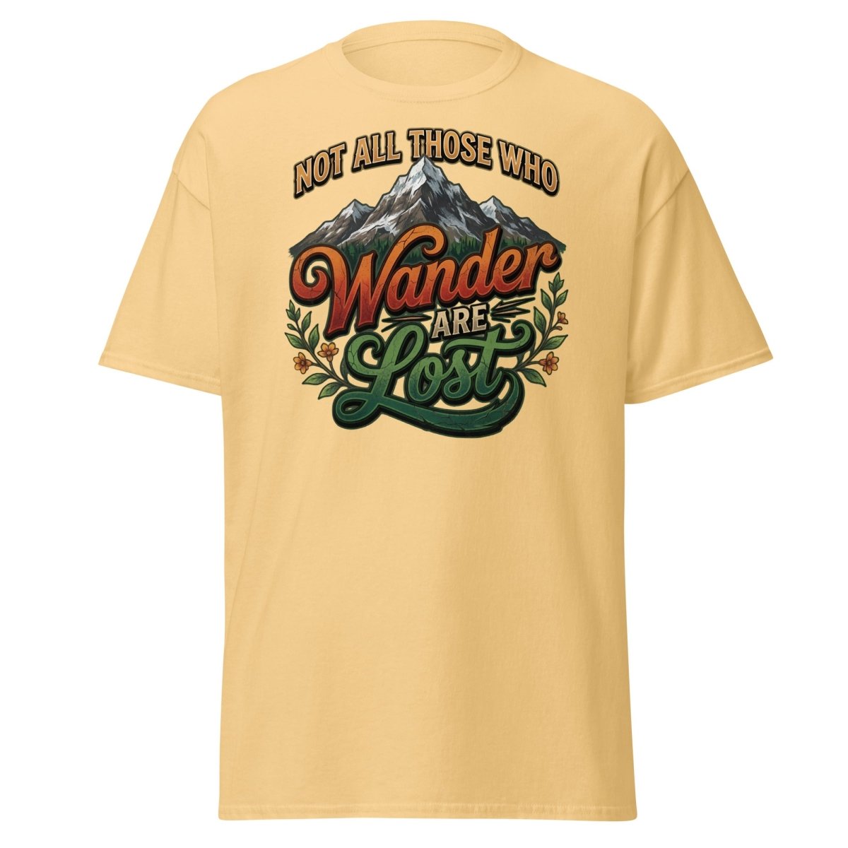 Not All Those Who Wander Are Lost T-Shirt | Mountain Adventure Tee - Yellow Haze - TeeRipple