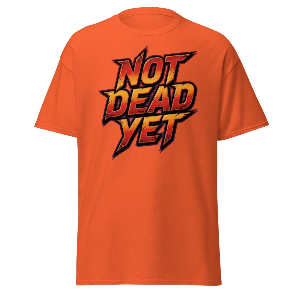 Not Dead Yet T-Shirt | Edgy Rock Graphic Tee - Orange - TeeRipple