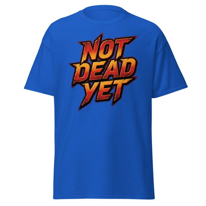 Not Dead Yet T-Shirt | Edgy Rock Graphic Tee - Royal - TeeRipple