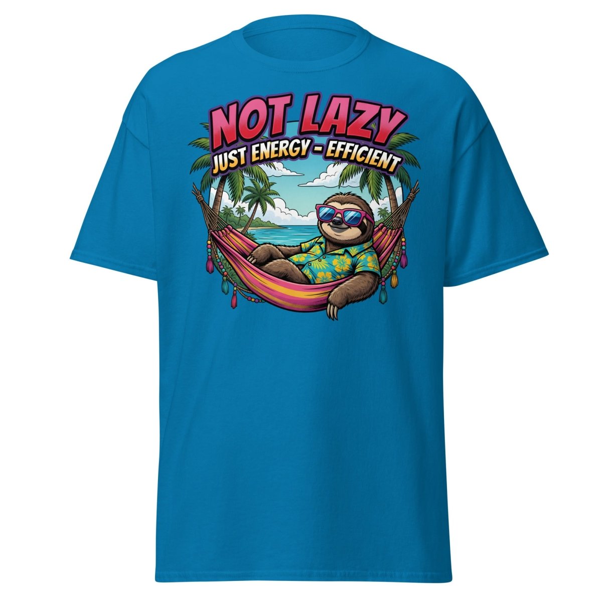 Not Lazy Just Energy Efficient Sloth T-Shirt - Sapphire - TeeRipple