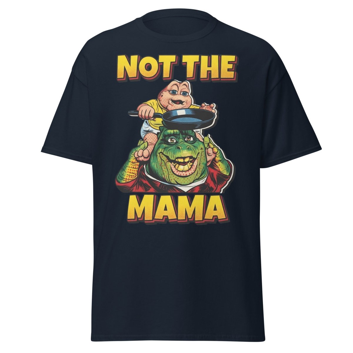 Not the Mama Dinosaurs T-Shirt - Baby Sinclair - Navy - TeeRipple