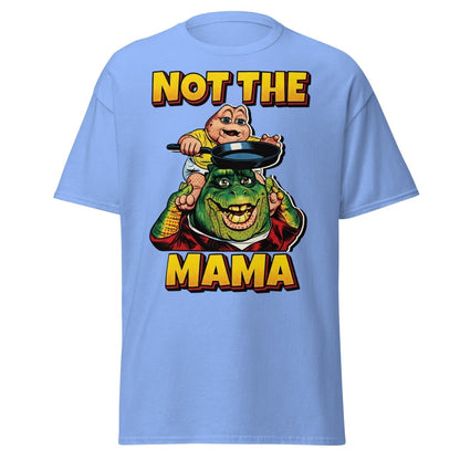 Not the Mama Dinosaurs T-Shirt - Baby Sinclair - Carolina Blue - TeeRipple