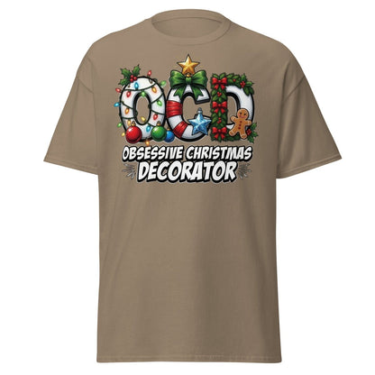 OCD Obsessive Christmas Decorator T-Shirt Funny Xmas Tee - Brown Savana - TeeRipple
