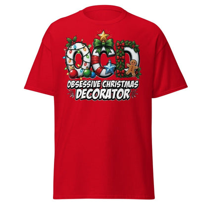 OCD Obsessive Christmas Decorator T-Shirt Funny Xmas Tee - Red - TeeRipple