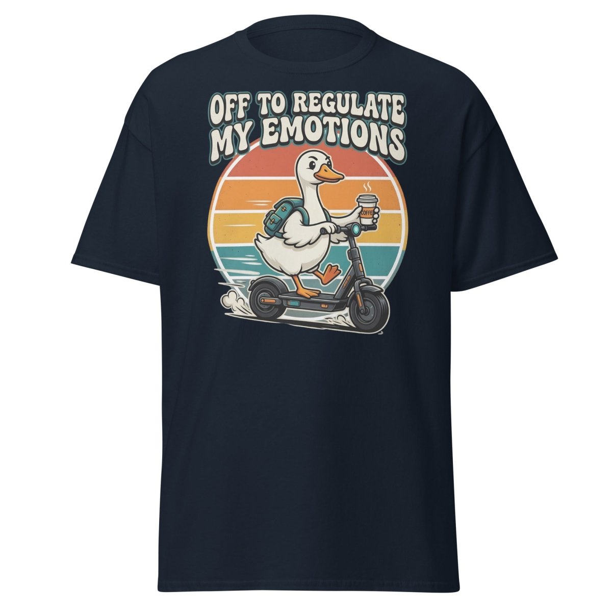 Off To Regulate My Emotions Duck Scooter T-Shirt - Navy - TeeRipple