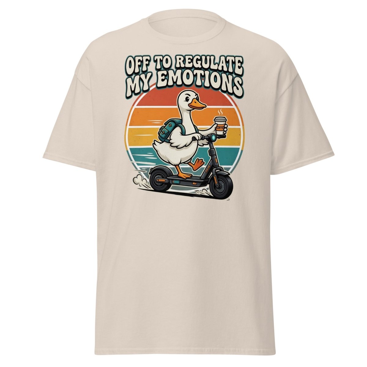 Off To Regulate My Emotions Duck Scooter T-Shirt - Natural - TeeRipple