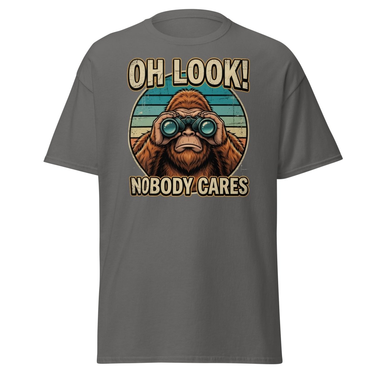 Oh Look Nobody Cares Funny Monkey T-Shirt Sarcastic Tee - Charcoal - TeeRipple