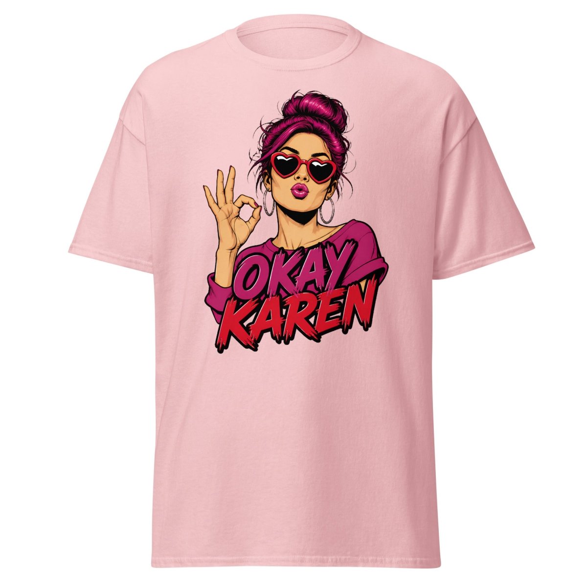 Okay Karen Funny T-Shirt | Sarcastic Comic Graphic Tee - Light Pink - TeeRipple