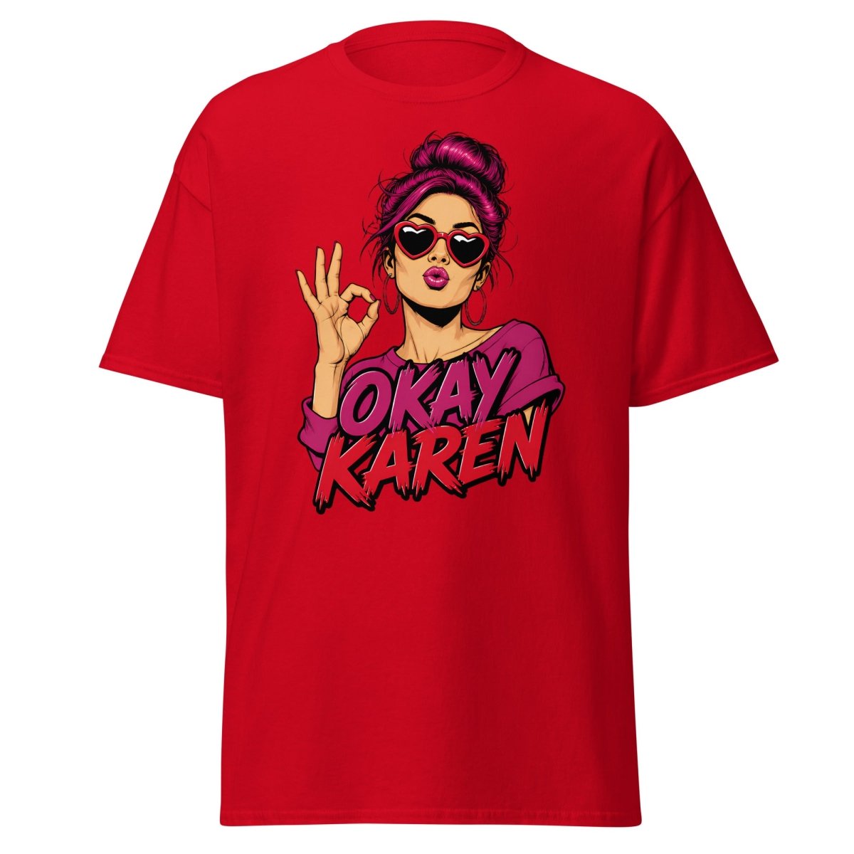 Okay Karen Funny T-Shirt | Sarcastic Comic Graphic Tee - Red - TeeRipple