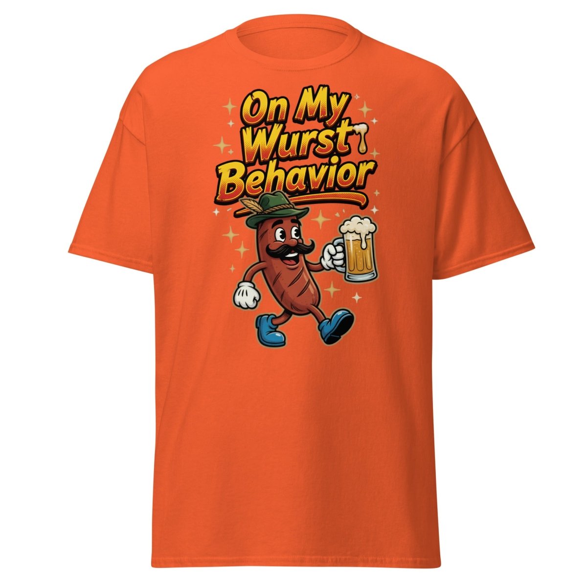 On My Wurst Behavior Funny Sausage T-Shirt – Beer Party Tee - Orange - TeeRipple