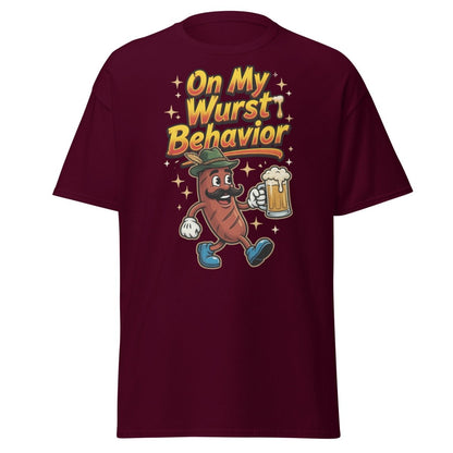 On My Wurst Behavior Funny Sausage T-Shirt – Beer Party Tee - Maroon - TeeRipple