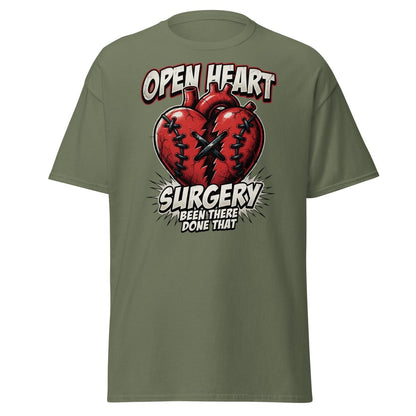 Open Heart Surgery T-Shirt – Been There Done That Funny Tee - Military Green - TeeRipple