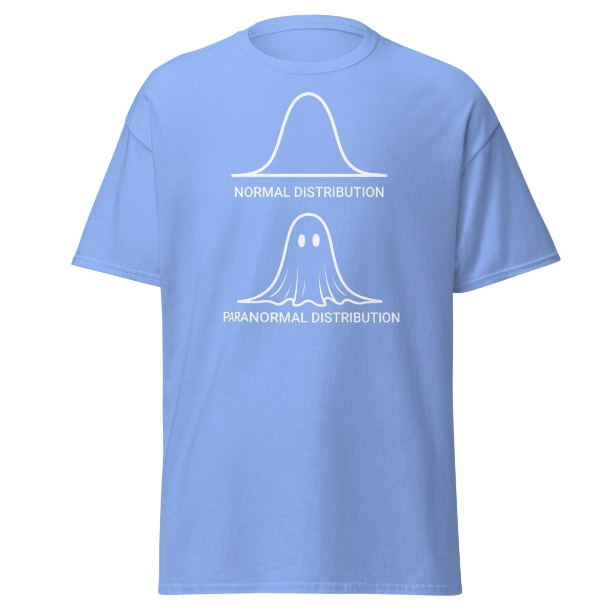Paranormal Distribution Funny T-Shirt – Stats Ghost Meme Tee - Carolina Blue - TeeRipple