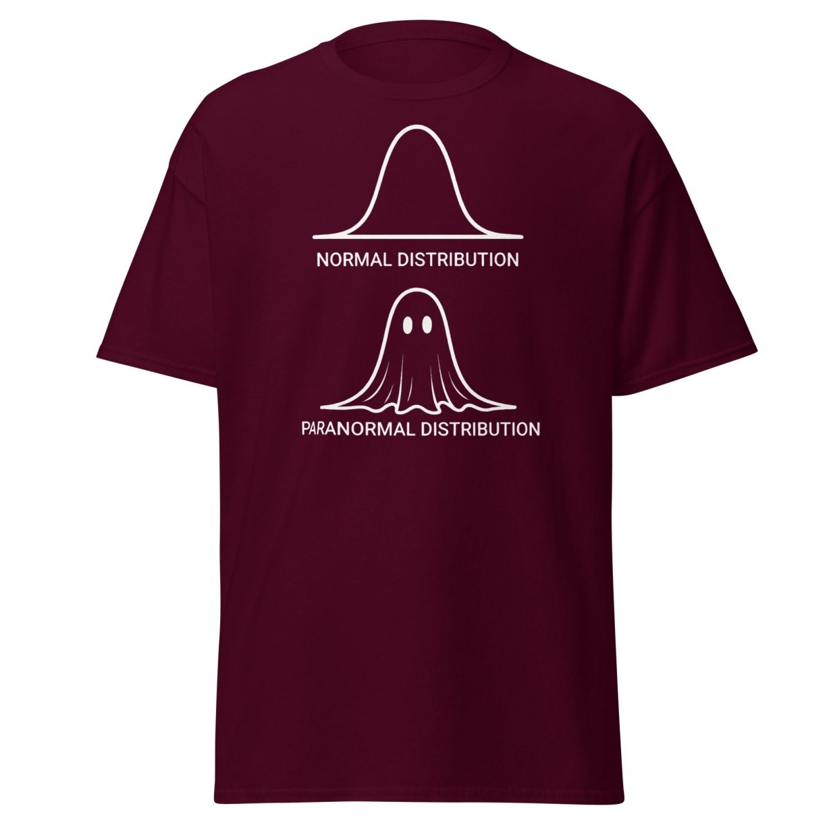 Paranormal Distribution Funny T-Shirt – Stats Ghost Meme Tee - Maroon - TeeRipple