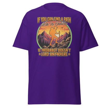 Path With No Obstacles Hiking T-Shirt | Motivational Adventure Tee - Purple - TeeRipple