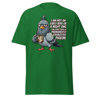 Permanently Exhausted Pigeon Funny T-Shirt - Turf Green - TeeRipple