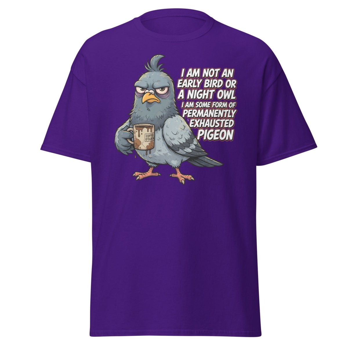 Permanently Exhausted Pigeon Funny T-Shirt - Purple - TeeRipple