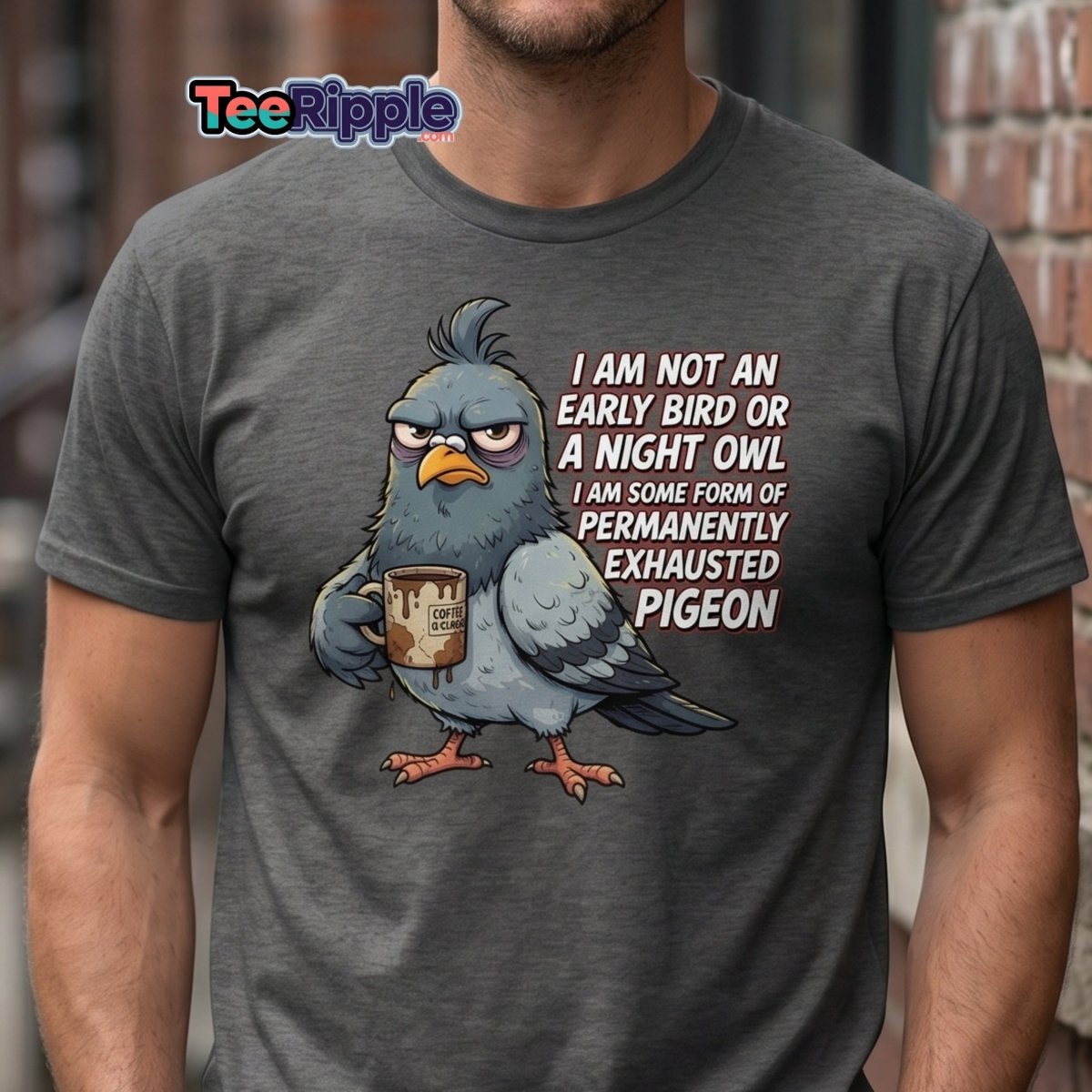 Permanently Exhausted Pigeon Funny T-Shirt - Maroon - TeeRipple