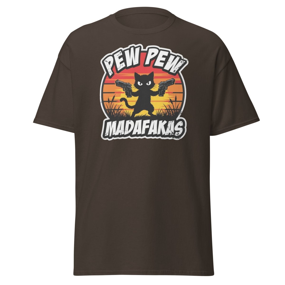 Pew Pew Madafakas Cat T-Shirt Funny Gun Pun Tee - Dark Chocolate - TeeRipple
