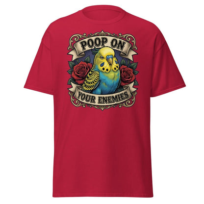 Poop On Your Enemies Budgie T-Shirt | Funny Parrot Tee - Cardinal - TeeRipple