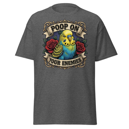 Poop On Your Enemies Budgie T-Shirt | Funny Parrot Tee - Dark Heather - TeeRipple