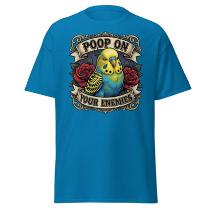 Poop On Your Enemies Budgie T-Shirt | Funny Parrot Tee - Sapphire - TeeRipple