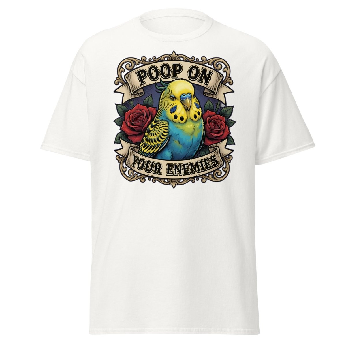 Poop On Your Enemies Budgie T-Shirt | Funny Parrot Tee - White - TeeRipple
