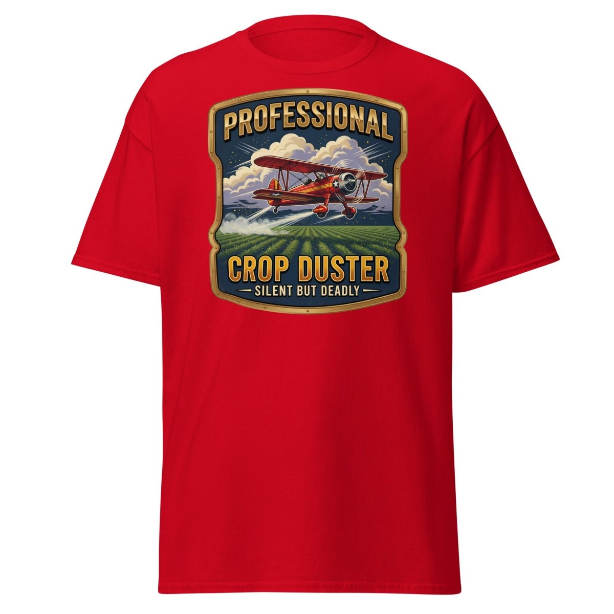 Professional Crop Duster Silent But Deadly T-Shirt - Red - TeeRipple