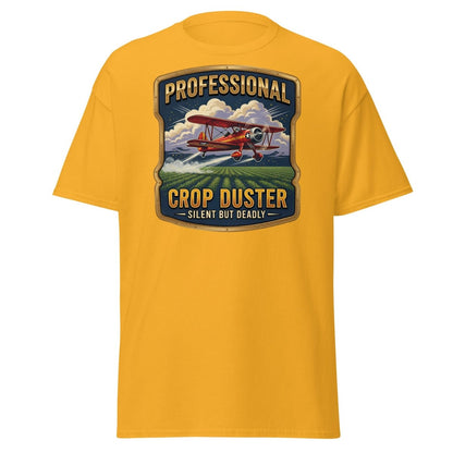 Professional Crop Duster Silent But Deadly T-Shirt - Gold - TeeRipple