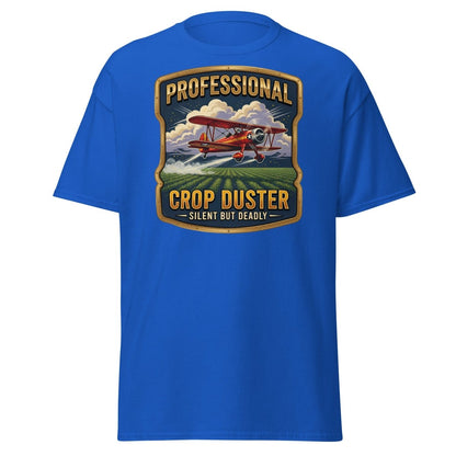 Professional Crop Duster Silent But Deadly T-Shirt - Royal - TeeRipple